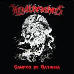 Headthrashers : Campos de Batalha